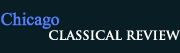 Chicago Classical Review